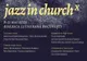 FESTIVAL DE JAZZ, ÎNTRE 8 ȘI 11 MAI, LA BISERICA LUTHERANĂ DIN CAPITALĂ